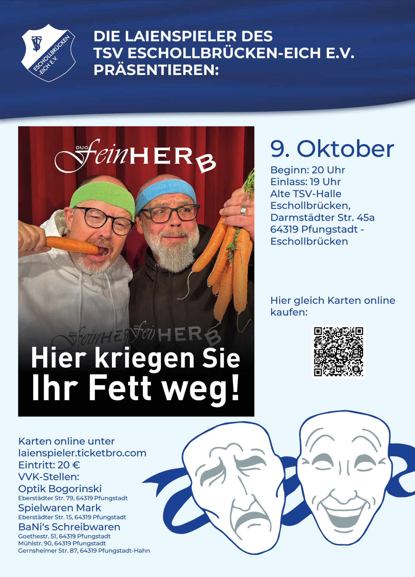 Duo feinHERB live in Eschollbrücken!
Am 9. Oktober gastiert das Comedy-Duo feinHERB mit dem Programm „Hier kriegen Sie Ihr Fett weg!“ in der Alten TSV-Halle. Freu Dich auf einen unterhaltsamen Abend voller Humor und guter Laune.